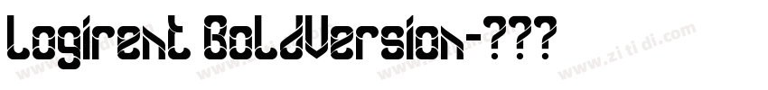 Logirent BoldVersion字体转换 Logirent BoldVersion字体转换